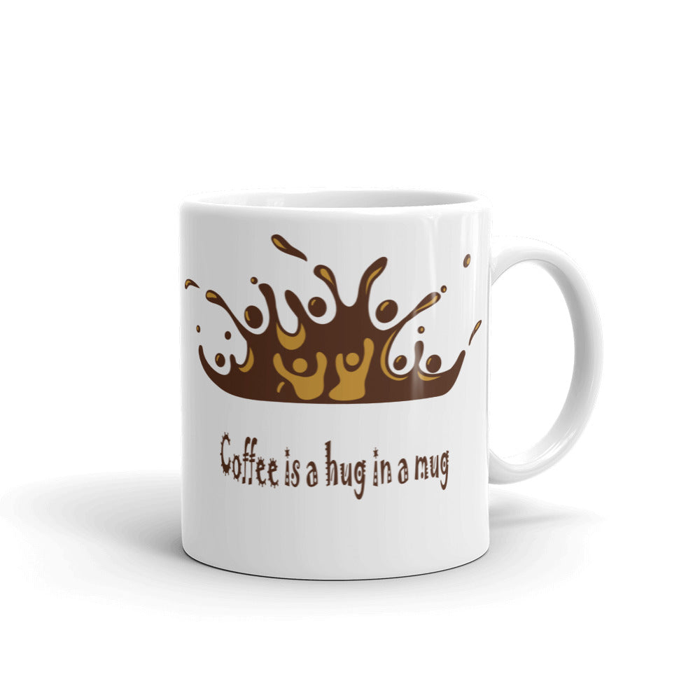 Coffee is a hug in a mug