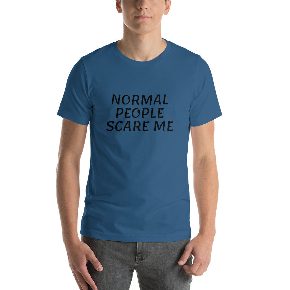 NORMAL PEOPLE SCARE ME Short-Sleeve Unisex T-Shirt